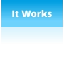 It Works